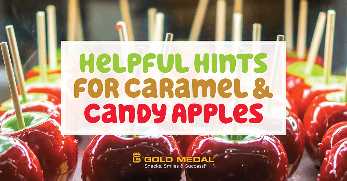 helpful hints for caramel & candy apples