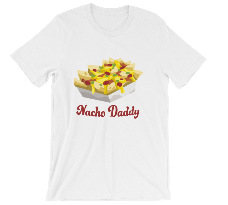 Nacho Daddy T-shirt