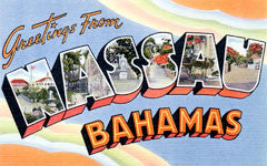 Greetings from Nassau Bahamas Postcards