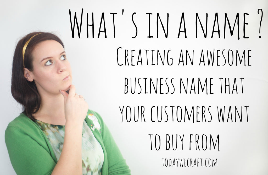 Tal til episode Foran dig What's in a name? Creating an awesome name for your business – TodayweCraft