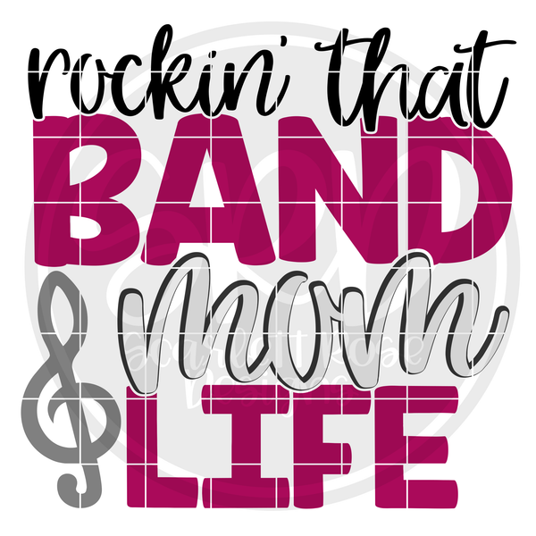 Download Sports SVG, Rockin' that Band Mom Life SVG cut file ...