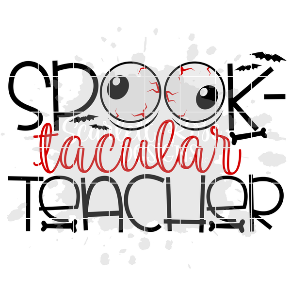 Download Halloween SVG, Spook-Tacular Teacher SVG cut file ...