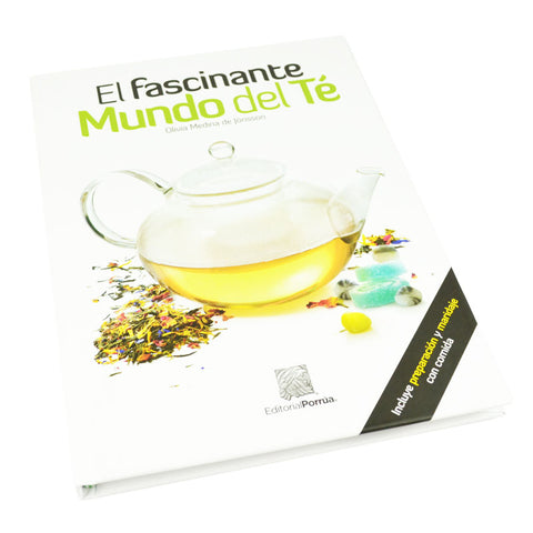 El fascinante mundo del Té