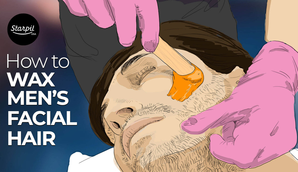 How to Wax Men's Facial Hair | Starpil Wax