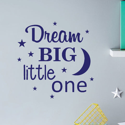 XL Dream big little one Wall sticker