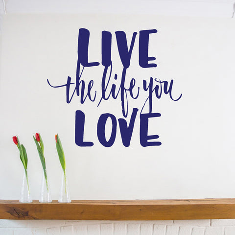 Ellen Waldren 'Live the life you love' Wall Sticker