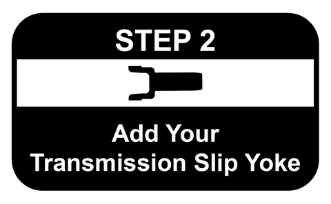 Add Your Transmission Slip Yoke