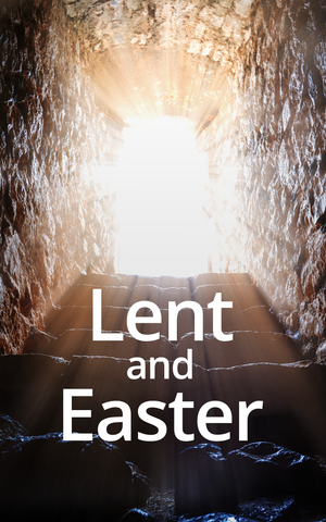 Lent and Easter