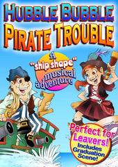 Hubble Bubble Pirate Trouble - school musical