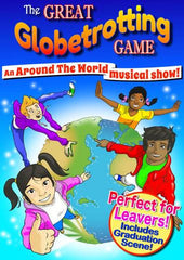 THE GREAT GLOBETROTTING GAME (Ages 7+) "An around-the-world musical show!"