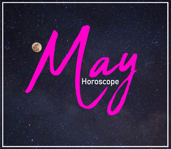 MAY HOROSCOPE band of the free