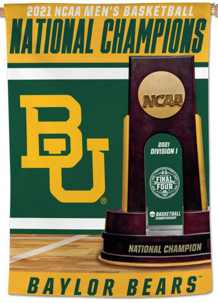 Baylor Bears 2021 NCAA Men's Basketball Champions Official Wall BANNER Flag - Wincraft