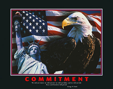 Patriotism "Commitment" (George W. Bush Quote) - Eurographics
