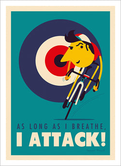 Cycling Art by Spencer Wilson "I ATTACK!" (Hinault Quote) Premium Poster Print