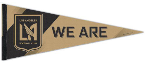 Los Angeles FC LAFC "We Are" Official MLS Soccer Team Premium Felt Pennant - Wincraft