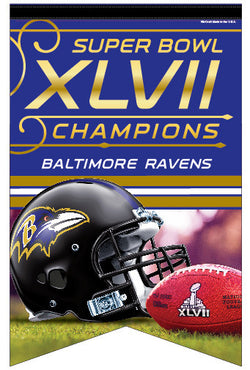 Baltimore Ravens Super Bowl Champs XLVII Champs Premium Felt Banner