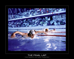 Swim Race "The Final Lap" Motivational Poster Print - sandroautomoveis.com