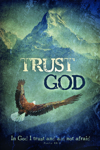 Trust God (Psalm 56:4) Soaring Eagle Over Mountains Biblical Inspirational Poster - Slingshot