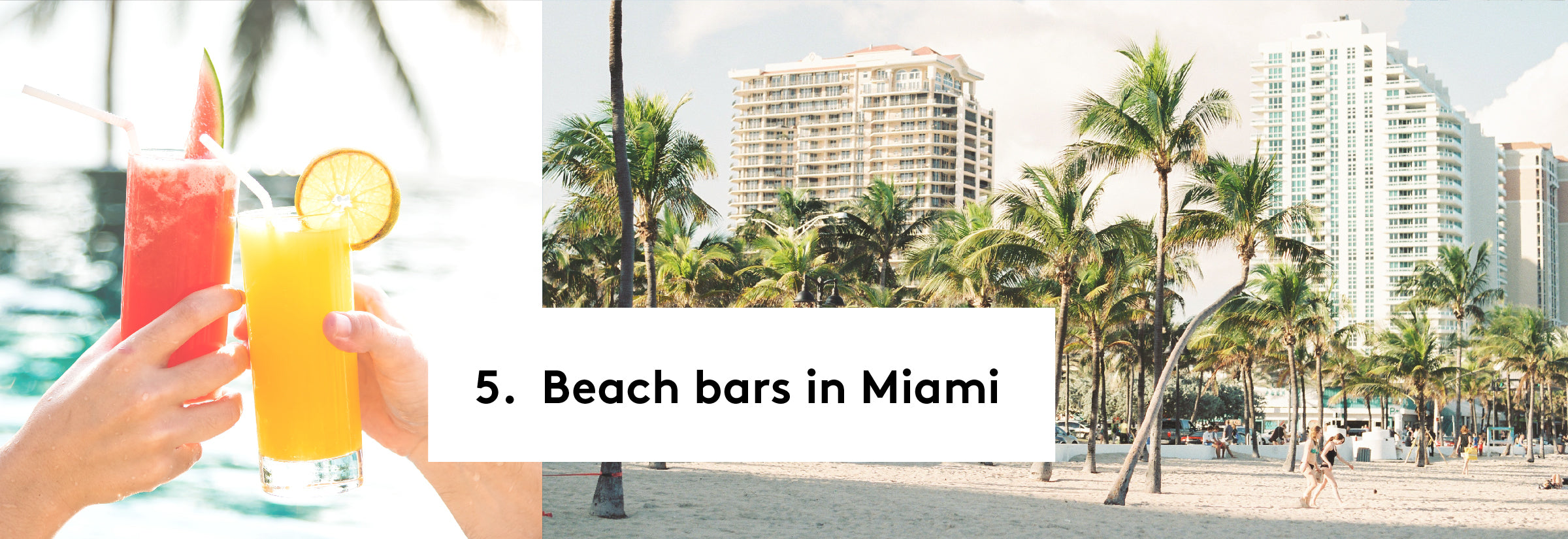 5. Beach bars in Miami