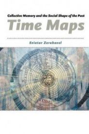 Time Maps: Collective Memory and the Social Shape of the Past