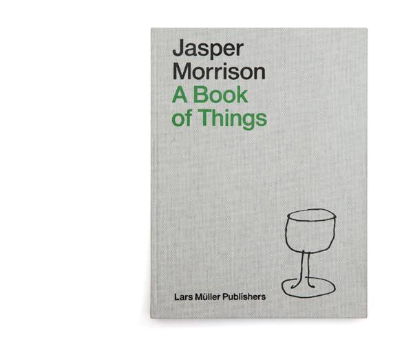Jasper Morrison A Book of Things