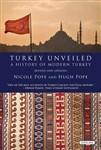 Turkey Unveiled: A History of Modern Turkey