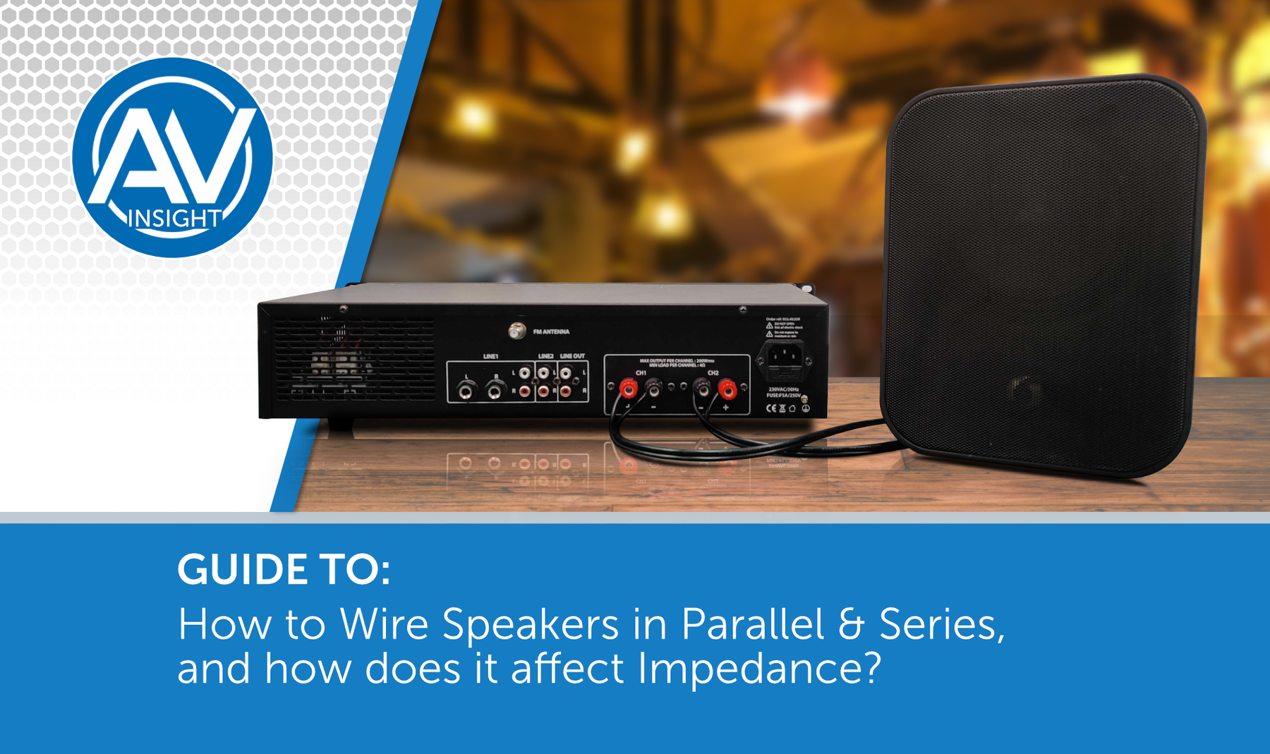 How to Wire Speakers in Parallel & Series, and how does it affect Impedance?