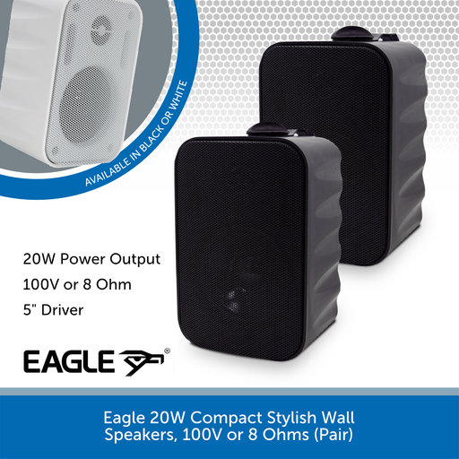 Eagle 20W Compact Stylish Wall Speakers, 100V or 8 Ohms (Pair)