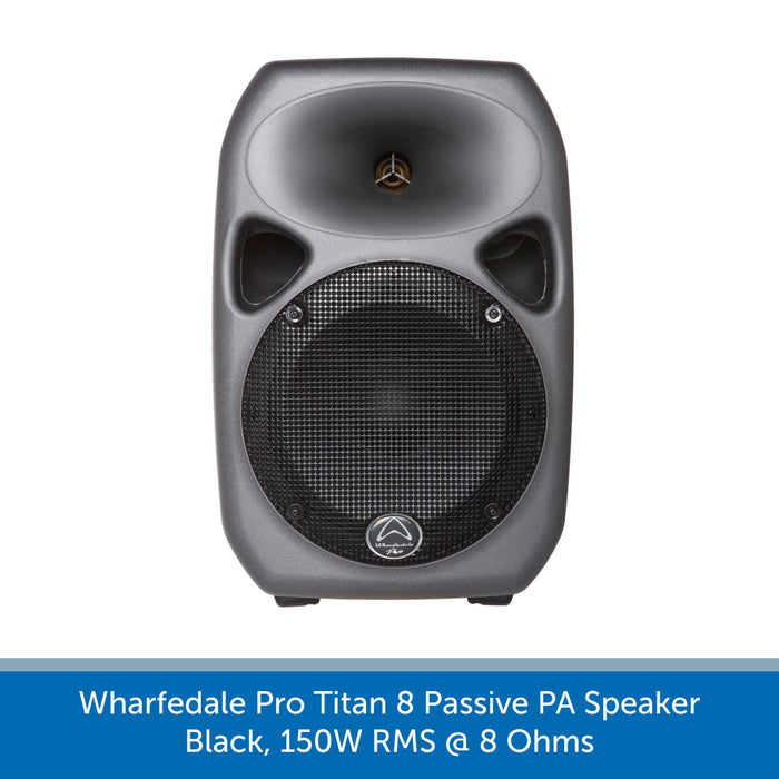 Wharfedale Pro Titan 8 Passive PA Speaker, Black, 150W RMS, 8 Ohms