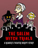 The Salem Witch Trials Play