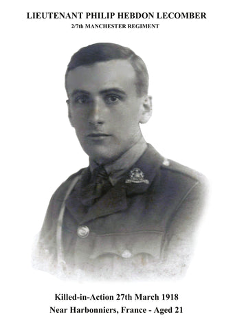 Philip Hebdon LeComber, son of William Godfrey and Margaret Speakman LeComber, killed in action on 27 March 1918