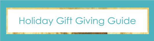 Holiday Gift Giving Guide