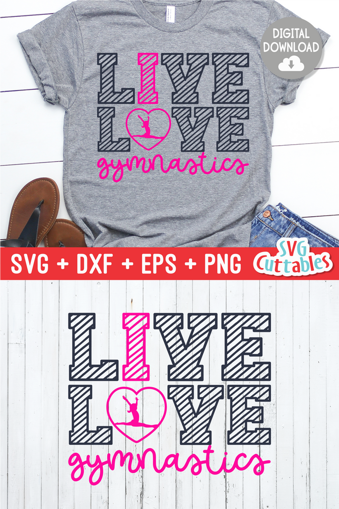 Live Love Gymnastics Svg Cut File Svgcuttablefiles