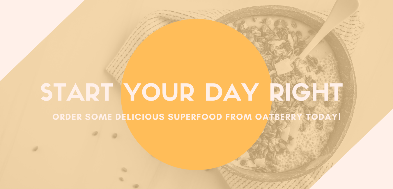 order some delicious superfood from Oatberry now! 