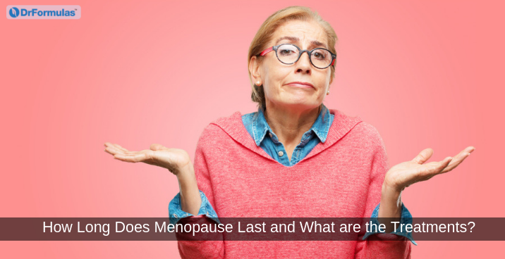 How Long Does Menopause Last and What are the Treatments?