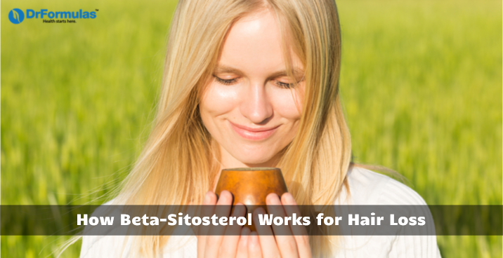 How Beta-Sitosterol Works for Hair Loss