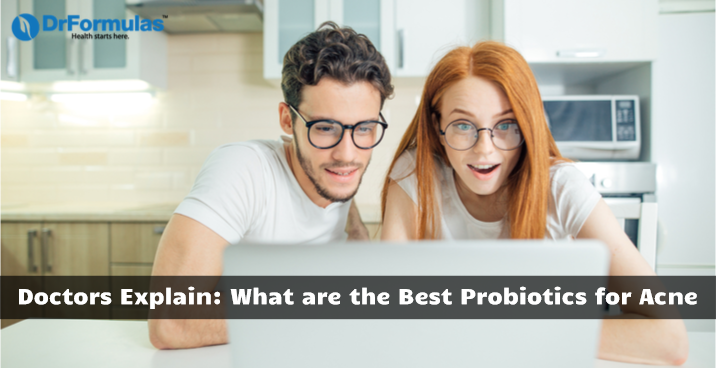 Doctors Explain: What are the Best Probiotics for Acne