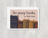 So Many Books Card