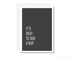 It's Okay To Take A Nap