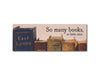 So Many Books Bookmark