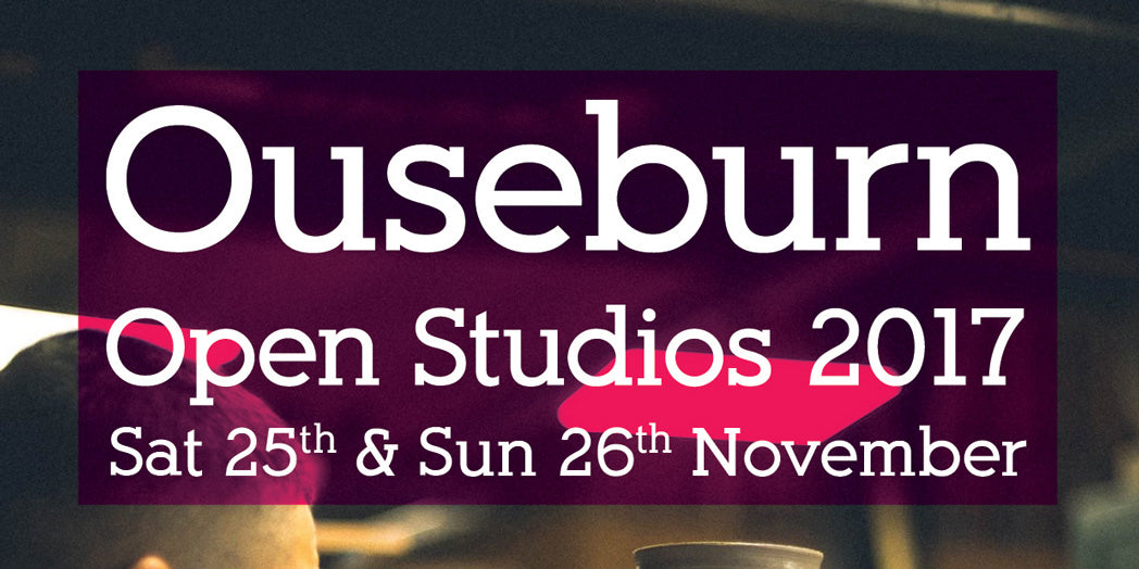 Ouseburn Open Studios 2017 dates