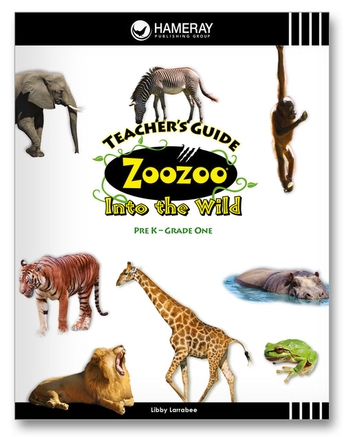 Zoozoo Into the Wild Teacher's Guide