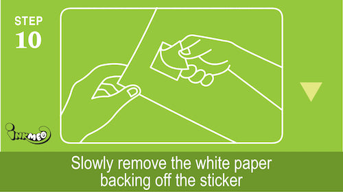 Step 10: Slowly remove the white paper backing off the sticker