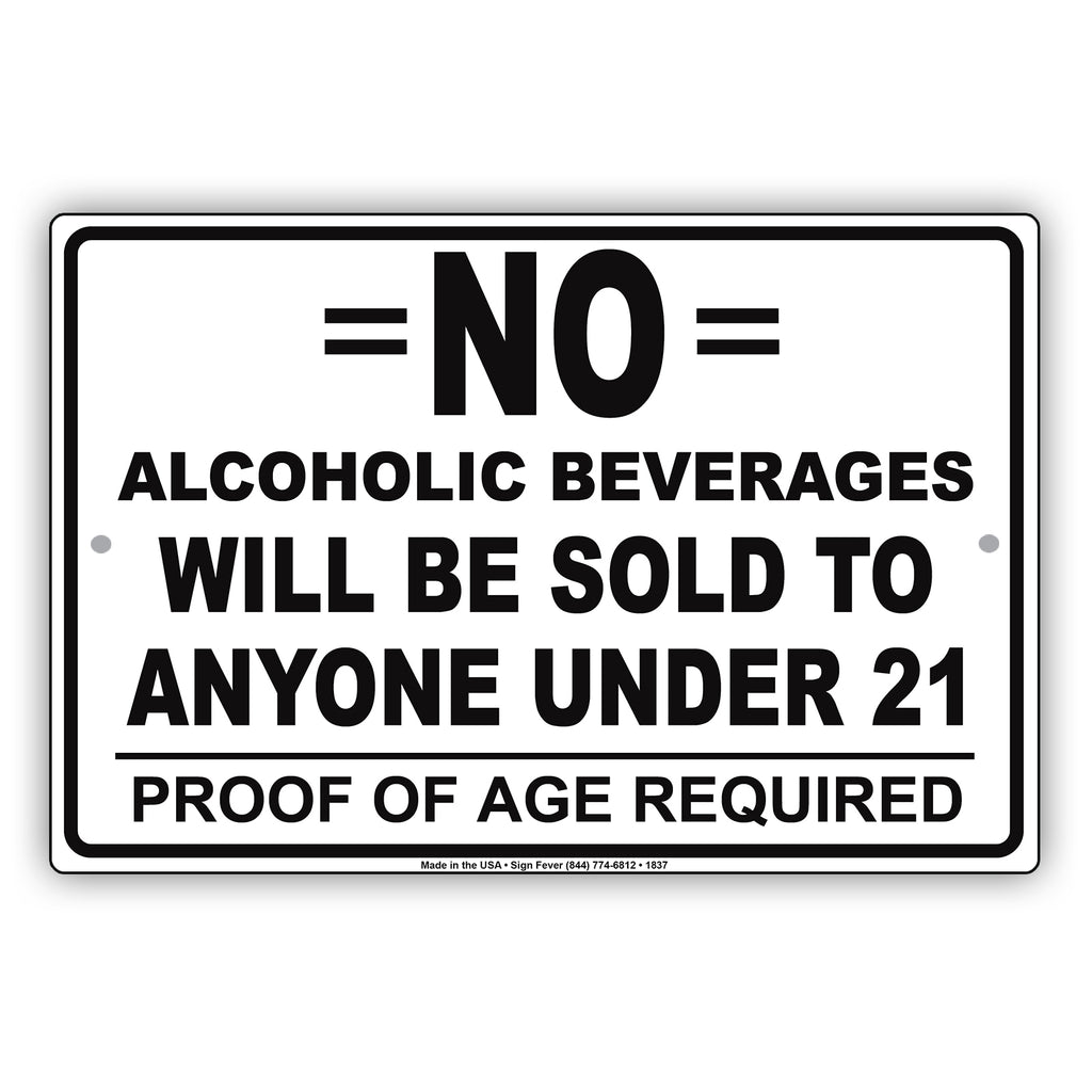 no-alcoholic-beverages-to-anyone-under-21-age-restriction-signs
