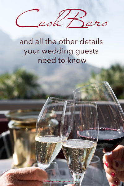 Wedding website idea: Let your guests know you're having a cash bar so they can come prepared!