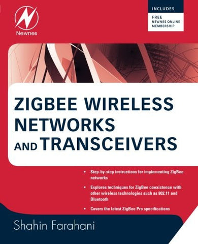 ZigBee Wireless Networks and Transceivers