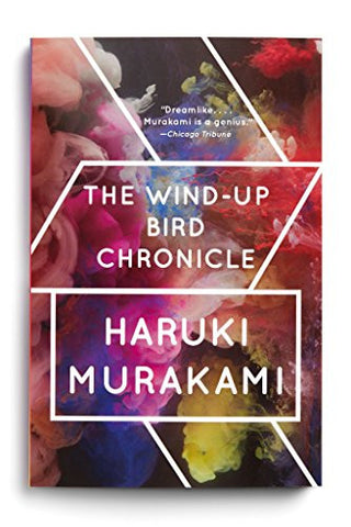 The Wind-Up Bird Chronicle: A Novel