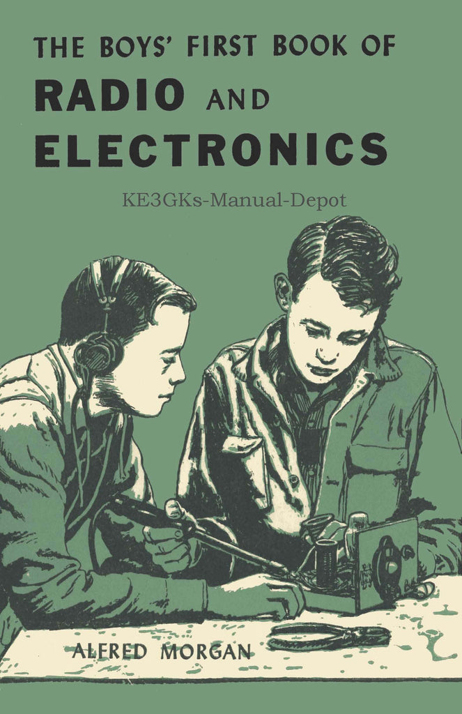 1954 Boy First Book Of Radio Electronics Morgan Pdf