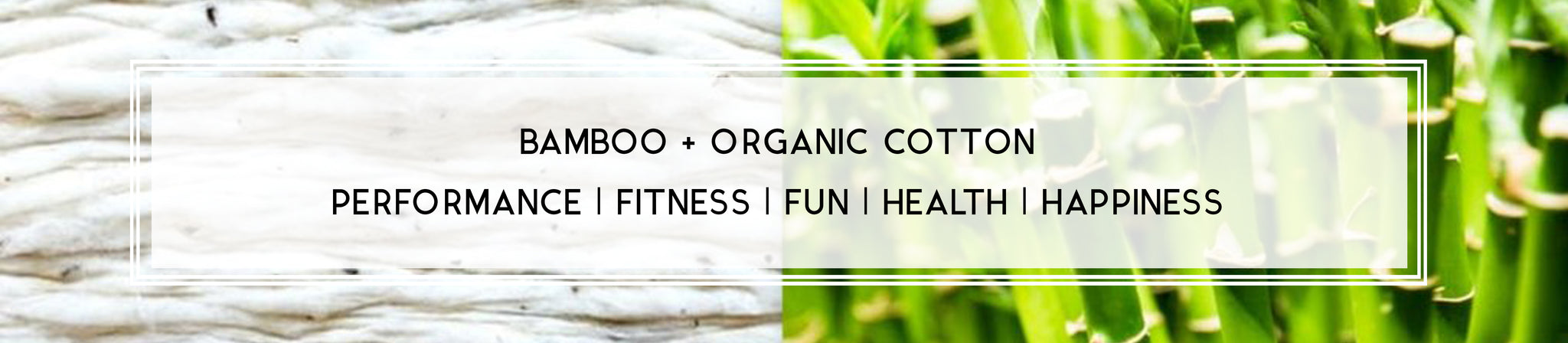 Organic cotton and bamboo activewear