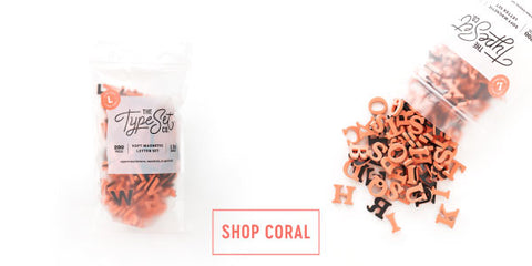 The Type Set Co. Soft Magnetic Letters in Living Coral